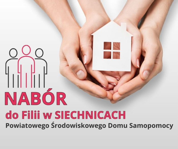 Nabór do Powiatowego Środowiskowego Domu Samopomocy w Siechnicach