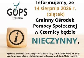 14 sierpnia (piątek) - NIECZYNNE