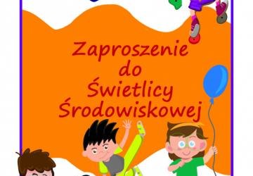 ZAPRASZAMY DO ŚWIETLIC ŚRODOWISKOWYCH !!